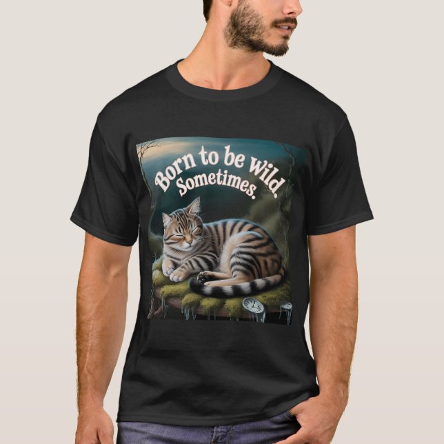 T-shirt Né pour être sauvage (Devant)