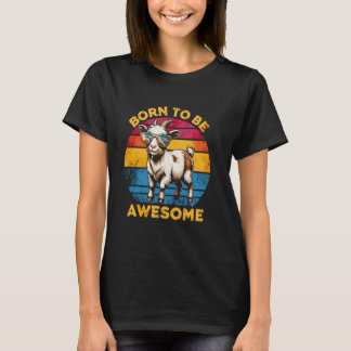 T-shirt Né Pour Être Super Chèvre Chemise Chèvre Chèvre Vê