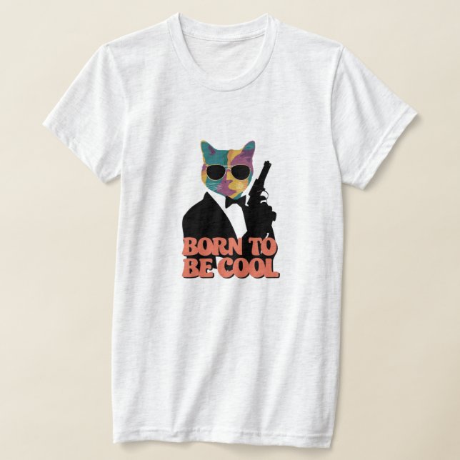 T-shirt Né Pour Être Un Chat Coloré Cool (Poser)