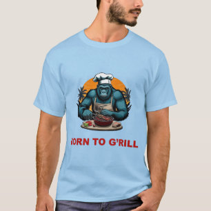 T-shirt Né pour être un maître du barbecue G'rill Fun Pun