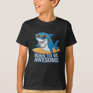 T-shirt Né pour être un requin génial