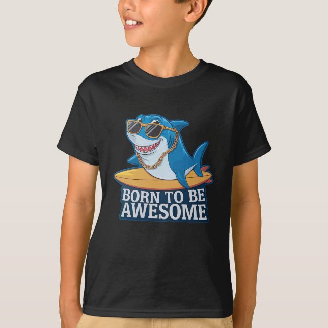 T-shirt Né pour être un requin génial (Devant)