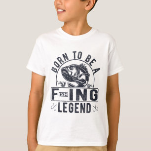 T-shirt Né pour être une légende de la pêche drôle sarcasm