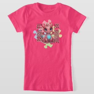 T-Shirt Né pour être unique – Dragon cœur Mignon bébé drag