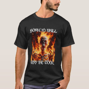T-shirt Né Pour Grill Funny Cringe Dur Skeleton mème Flam