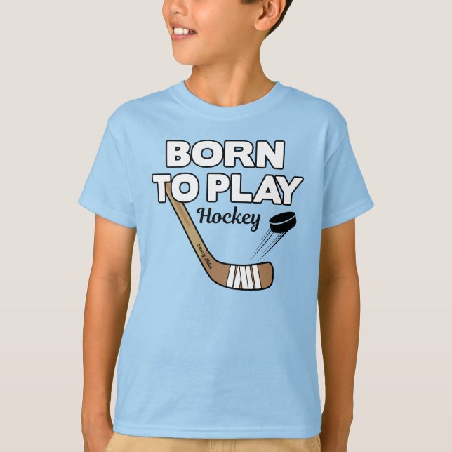 T-shirt Né pour jouer bâton de hockey et canot (Devant)
