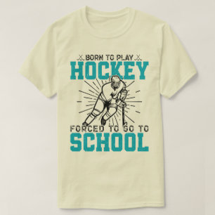 T-shirt Né Pour Jouer Hockey Colorful Anniversaire Cool ac
