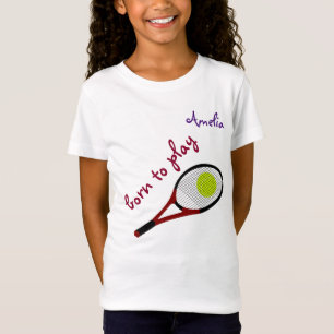T-Shirt Né pour jouer, Tennis Ball et Racquet, Personnalis