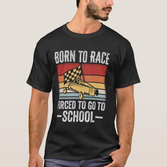 T-shirt Né pour la course - Forcé d'aller à l'école Soapbo (Devant)