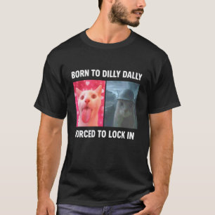T-shirt Né pour lambiner Forcé à s'enfermer Mème drôle C