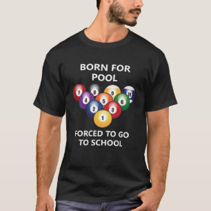 T-shirt Né pour le pool Forcé à aller à l'école 2