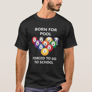 T-shirt Né pour le pool Forcé à aller à l'école 2