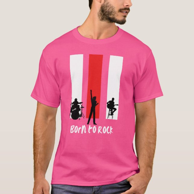 T-Shirt Né pour le Rock (Devant)