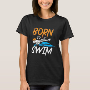 T-shirt Né Pour Nager