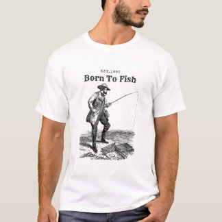 T-shirt Né pour pêcher