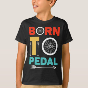 T-shirt Né pour pédaler cyclisme cycliste drôle de vélo am