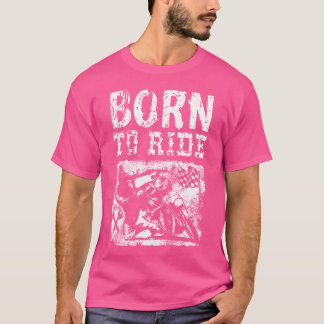 T-shirt Né Pour Ride Motos Moto