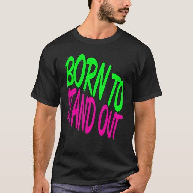 T-shirt Né pour se lever (Devant)