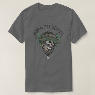 T-shirt Né pour servir Soldat Crâne 