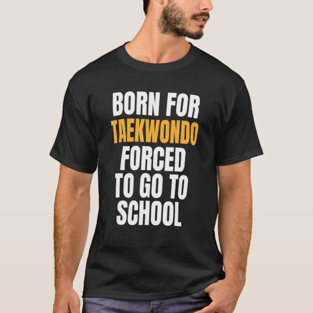 T-shirt Né Pour Taekwondo (Devant)