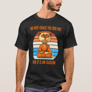 T-shirt Ne poursuivez pas le point rouge Om Paix Méditatio