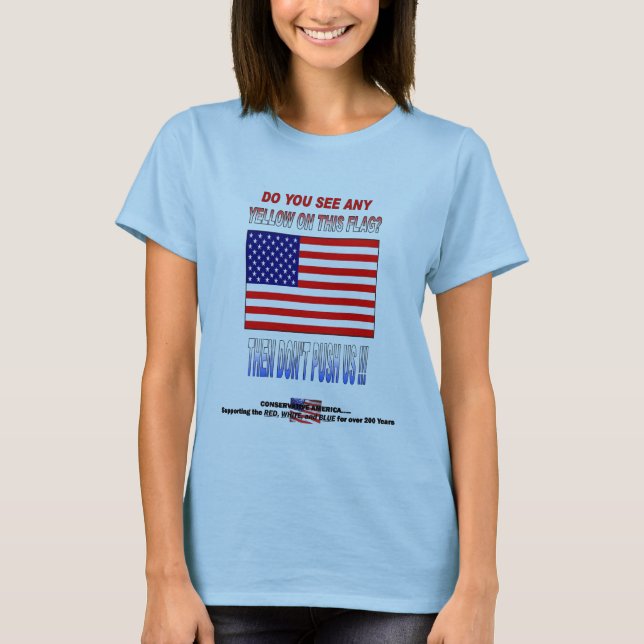 T-SHIRT NE POUSSEZ PAS LES USA (Devant)