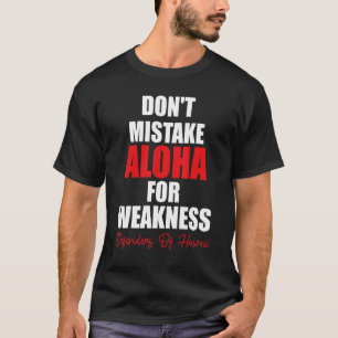 T-shirt Ne prenez pas Aloha pour les défenseurs de la faib