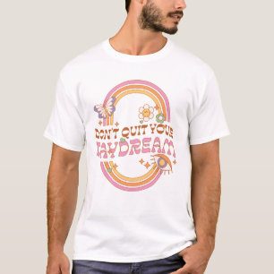 T-shirt Ne quittez pas votre rêve