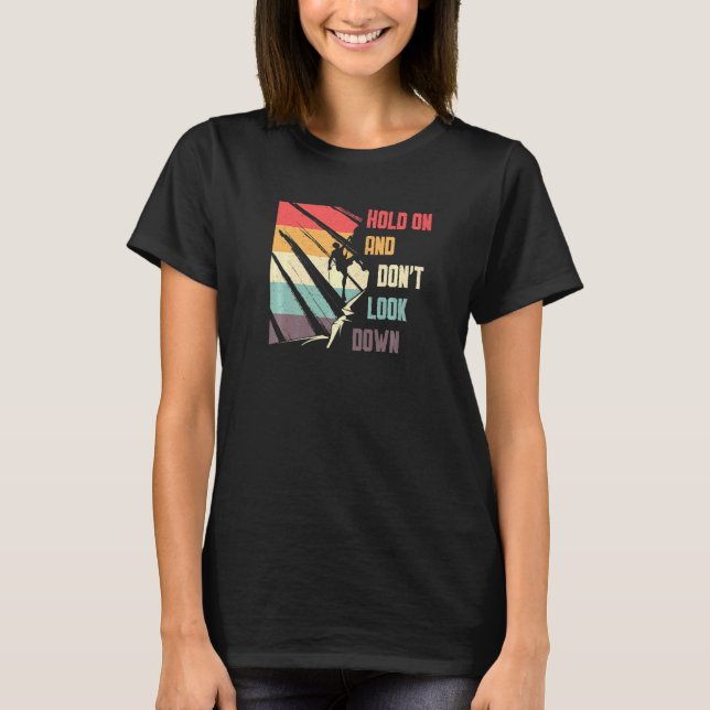 T-shirt Ne regarde pas vers le bas Bouldering Rock Escalad (Devant)