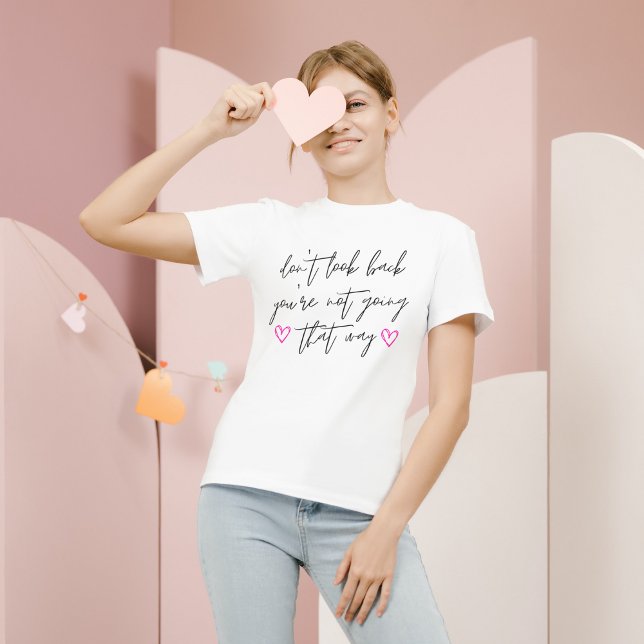 T-shirt Ne regardez pas en arrière Citation moderne d'appl (Créateur téléchargé)