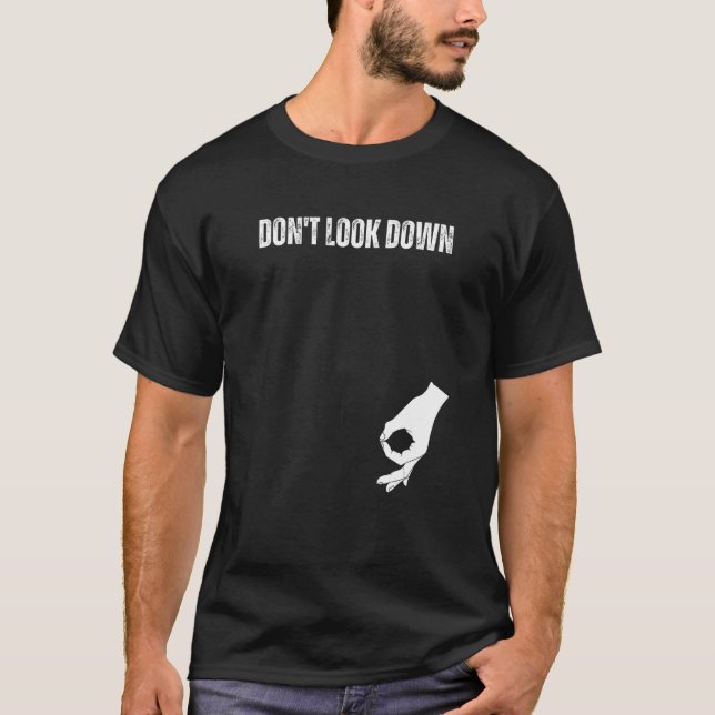 T-shirt Ne regardez pas vers le bas Funny Circle Game Mème (Devant)
