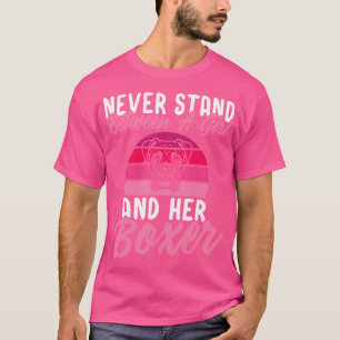 T-shirt Ne Restez Jamais Entre Une Fille Et Son Chien De B