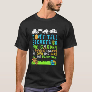 T-shirt Ne Révèle Pas De Secrets Dans Le Jardin Potager