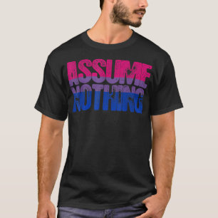 T-shirt Ne rien supposer  Fierté bisexuelle 