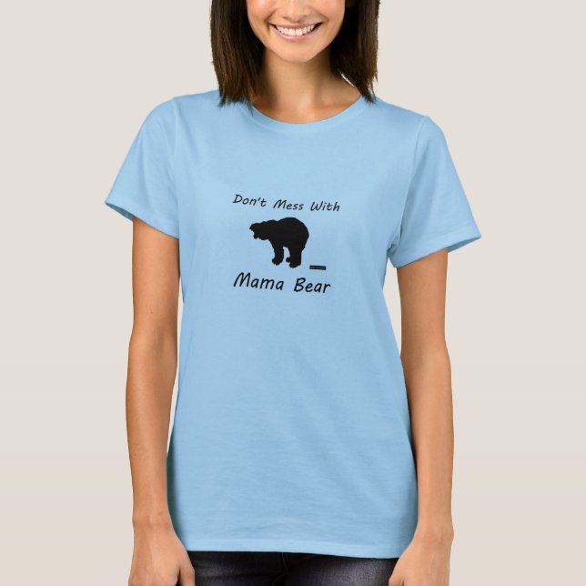 T-shirt Ne salissez pas avec maman Bear (Devant)