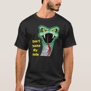 T-shirt Ne serrez pas mon vote