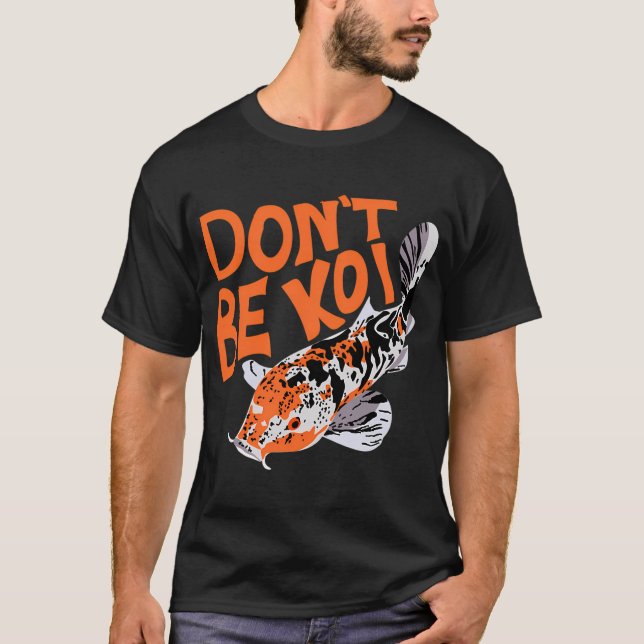 T-shirt Ne Sois Pas Koi (Devant)