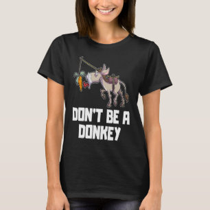 T-shirt Ne sois pas un âne finance stock échange tra