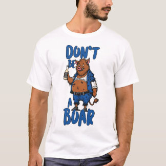 T-shirt Ne sois pas un garçon drôle