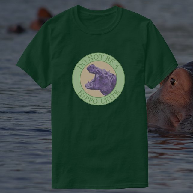 T-shirt Ne sois pas un hippocrite - Hippo africain pourpre (Créateur téléchargé)