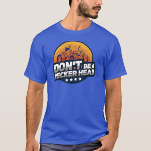 T-shirt Ne sois pas un Pecker Head Funny Chicken Gag
