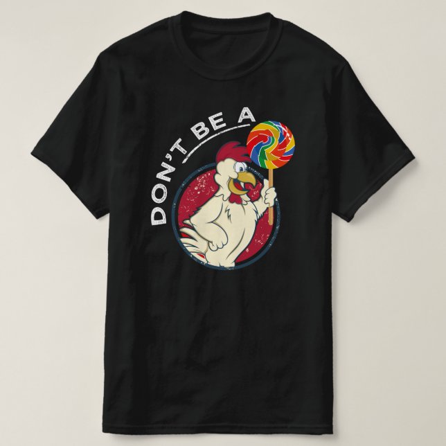 T-shirt ne sois pas un suceur lollipop (Design devant)