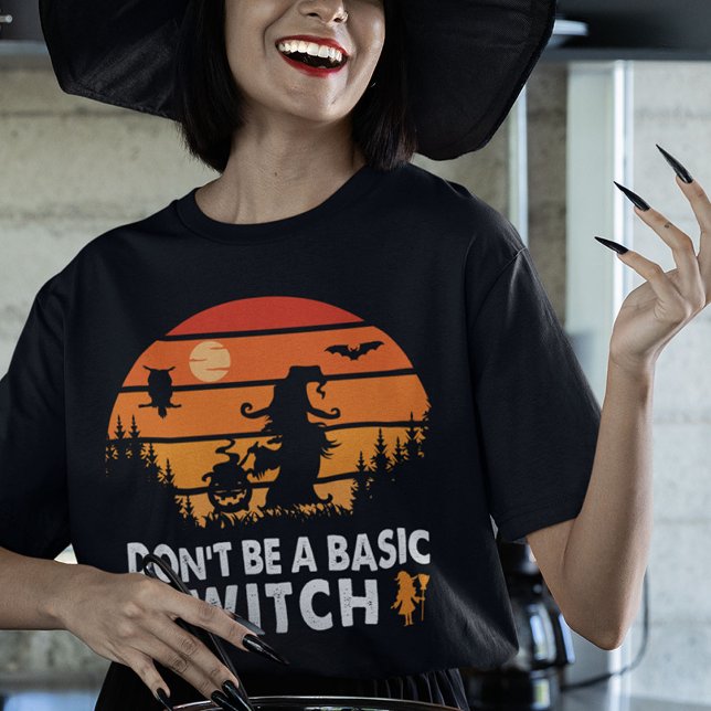 T-shirt Ne sois pas une sorcière basique Halloween (Créateur téléchargé)