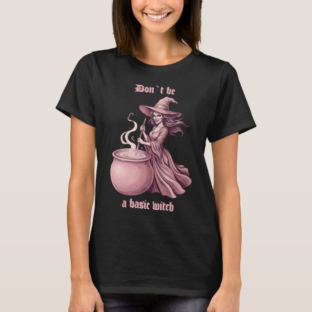 T-shirt Ne Sois Pas Une Sorcière Basique Potion Rose Vinta (Devant)