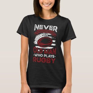 T-shirt Ne Sous-Estimez Jamais Et Le Vieux Homme Qui Joue