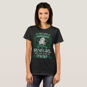 T-shirt Ne sous-estimez jamais la fille irlandaise janvier