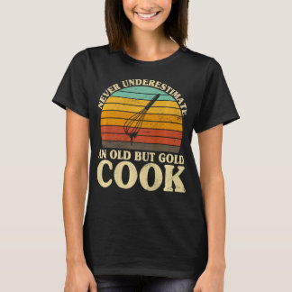 T-shirt Ne sous-estimez jamais la vieille Cuisine de mante