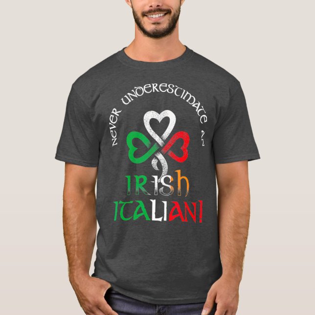 T-shirt Ne Sous-Estimez Jamais Le Drapeau Irlandais Italie (Devant)