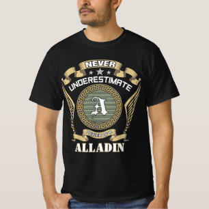 T-shirt Ne sous-estimez jamais le pouvoir d'un ALLADIN
