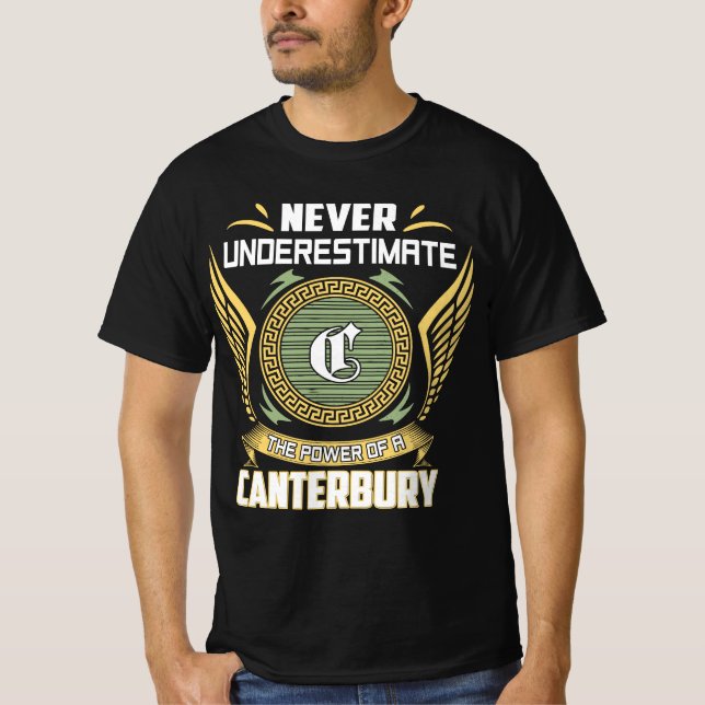 T-shirt Ne Sous-Estimez Jamais Le Pouvoir D'Un Canterbury (Devant)